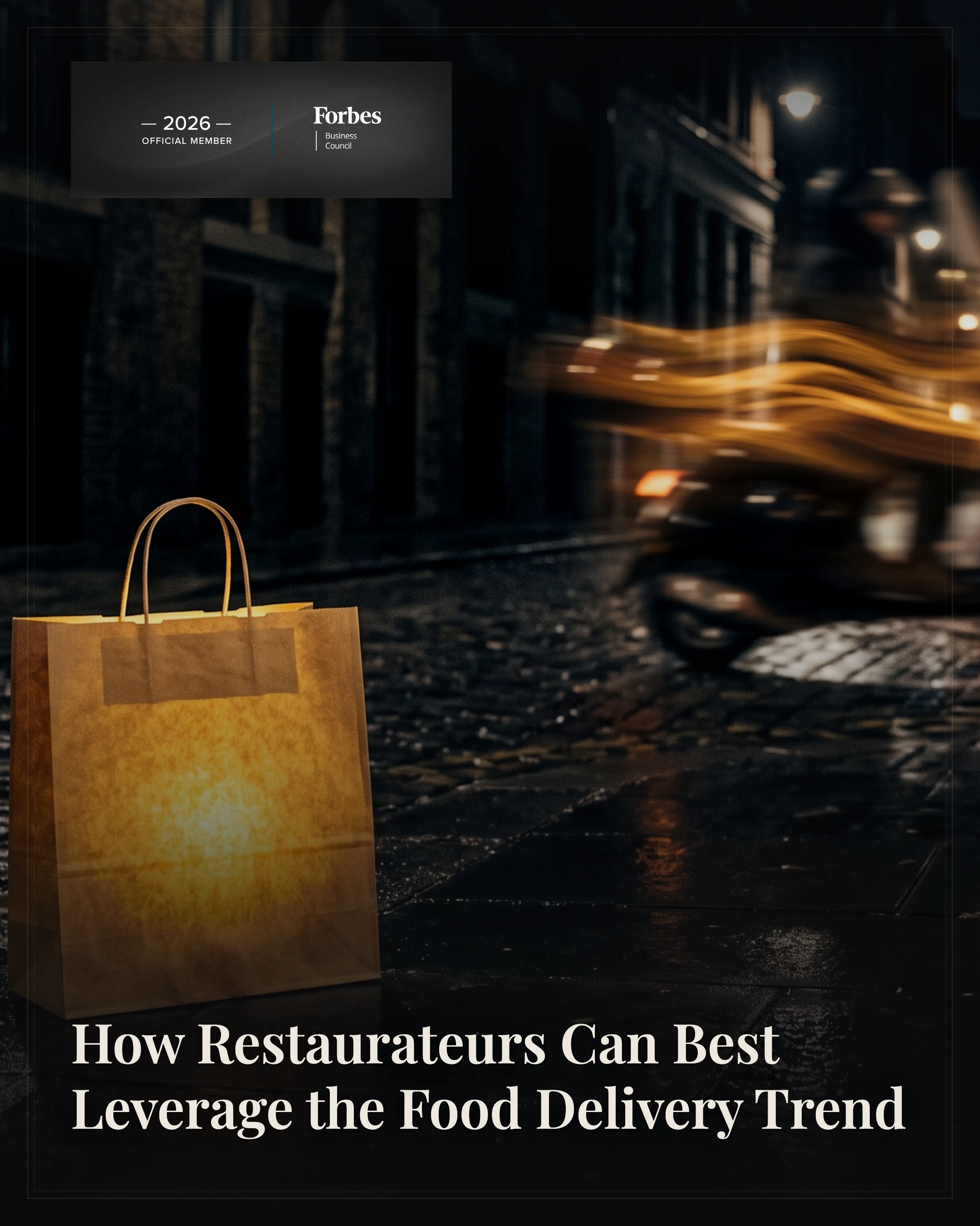 How Restaurateurs Can Best Leverage the Food Delivery Trend
