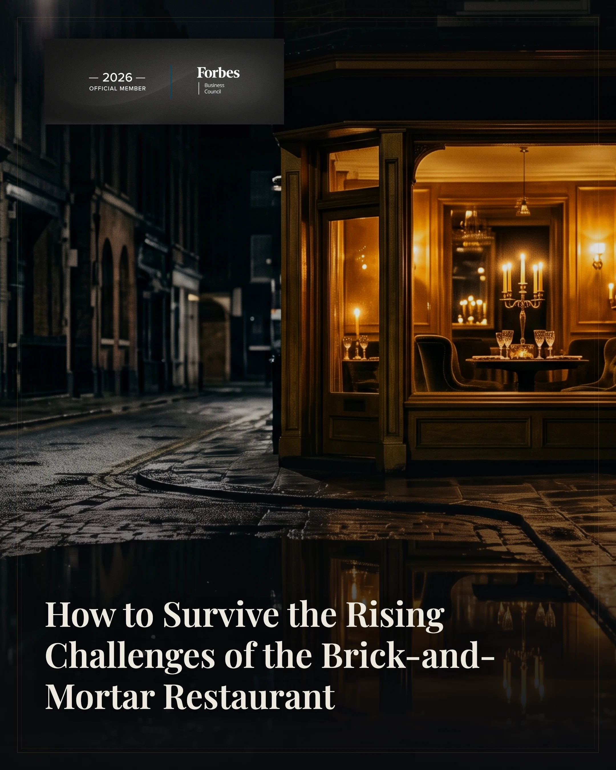 How to Survive the Rising Challenges of the Brick-and-Mortar Restaurant