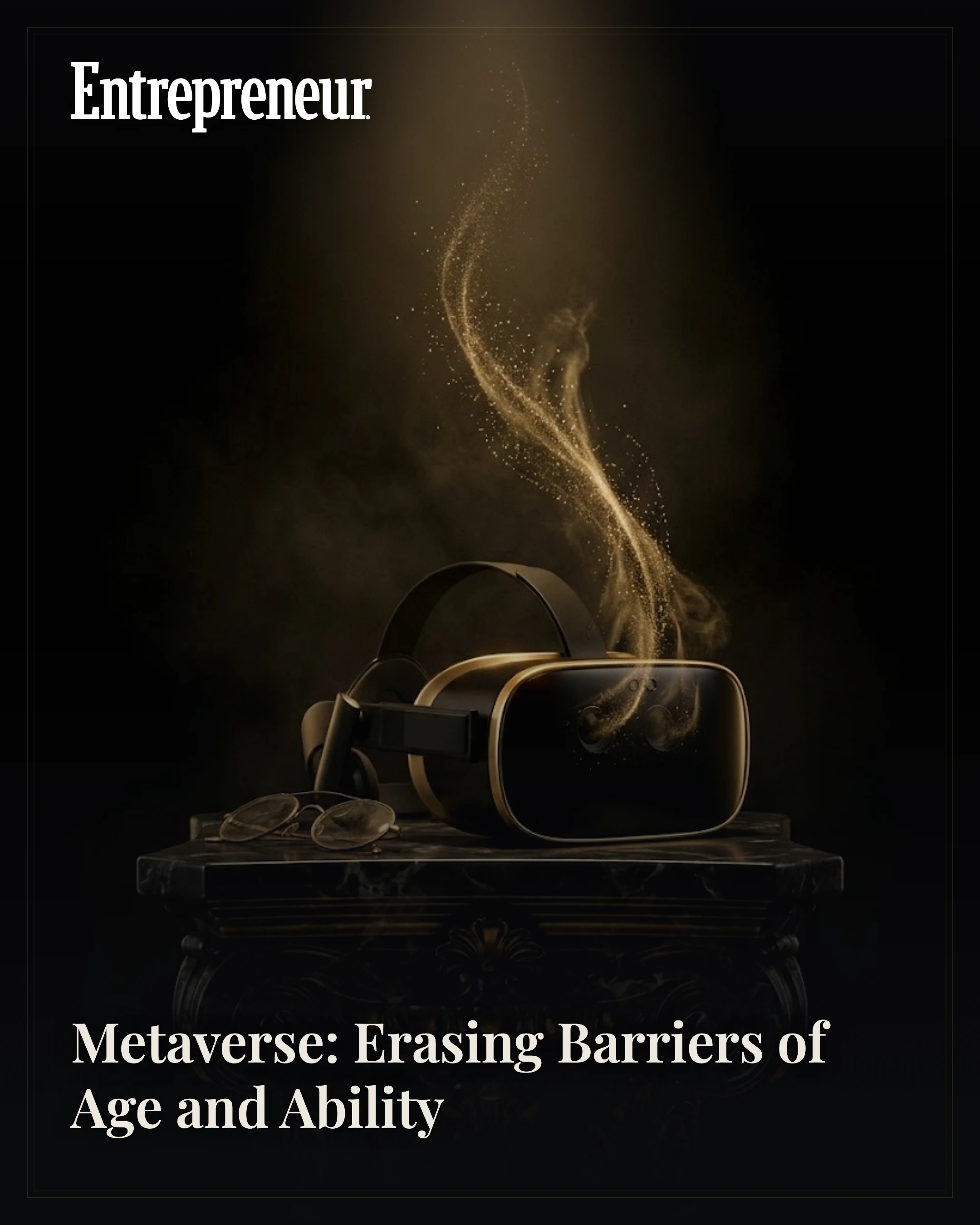 Metaverse: Erasing Barriers of Age and Ability